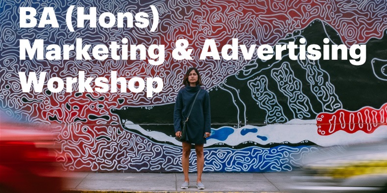 BA (HONS) Marketing & Advertising Workshop (Day)